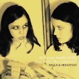 Belle & Sebastian - Fold Your Hands Child, You Walk Like A Peasant EMU
