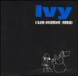Ivy - "I Hate December" (single)