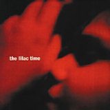 The Lilac Time - Looking For A Day In The Night EMU