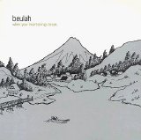 Beulah - When Your Heartstrings Break EMU
