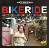 Bikeride - Thirty-Seven Secrets I Only Told America EMU