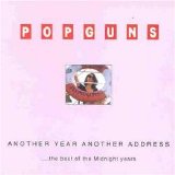 Popguns - Another Year, Another Address (Best Of) EMU