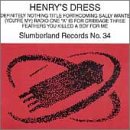Henry's Dress - Henry's Dress