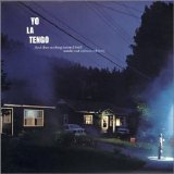 Yo La Tengo - And Then Nothing Turned Itself Inside-Out