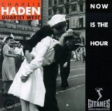 Charlie Haden Quartet West - Now Is The Hour