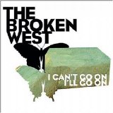 The Broken West - I Can't Go On I'll Go On EMU