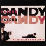 The Jesus & Mary Chain - Psychocandy