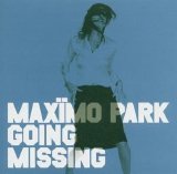 Maxïmo Park - "Going Missing" (single 2) EMU