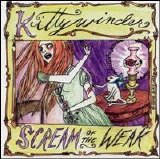Kittywinder - Scream Of The Weak