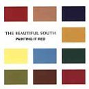 The Beautiful South - Painting It Red EMU