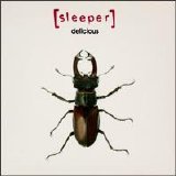 Sleeper - "Delicious" (single)