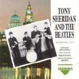 Tony Sheridan & The Beatles - Hamburg 1961