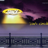Space - "Dark Clouds" (single 1) EMU