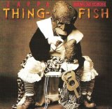 Frank Zappa - Thing-Fish