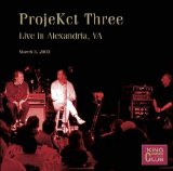 ProjeKct Three - Live In Alexandria, VA