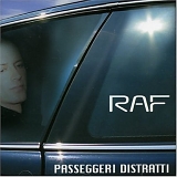 Raf - Passeggeri distratti
