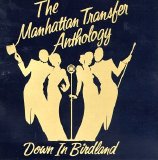 Manhattan Transfer - The Manhattan Transfer Anthology:  Down In Birdland - Disc 2