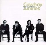 Cowboy Junkies - Cowboy Junkies: Lay It Down