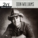 Don Williams - The Best of Don Williams: 20th Century Masters (Millennium Collection)