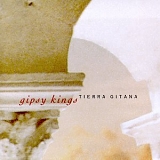 Gipsy Kings - Tierra Gitana