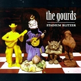 The Gourds - Stadium Blitzer