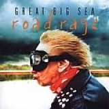 Great Big Sea - Road Rage
