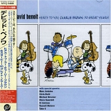 David Benoit - Here's To You, Charlie Brown: 50 Great Years!