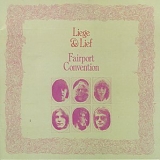 Fairport Convention - Liege & Lief (2002 Remaster)