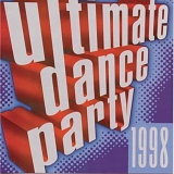 Various artists - Ultimate Dance Party 1998