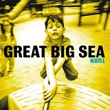 Great Big Sea - Turn
