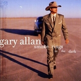 Gary Allan - Smoke Rings in the Dark