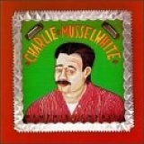 Charlie Musselwhite - Memphis Charlie