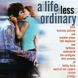 Soundtrack - A Life Less Ordinary
