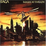 Saga - Images At Twilight