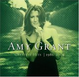 Amy Grant - Amy Grant Greatest Hits 1986-2004