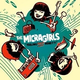 The Micragirls - Feeling Dizzy Honey?!