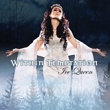 Within Temptation - Ice Queen