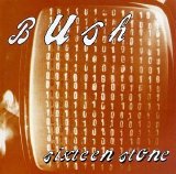 Bush - Sixteen Stone