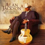 Alan Jackson - Greatest Hits Collection