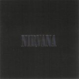 Nirvana - From the Muddy Banks of the Wishkah