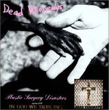 Dead Kennedys - Plastic Surgery Disasters / In