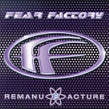 Fear Factory - Remanufacture (EP)