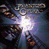 Phantom's Opera - Act IV