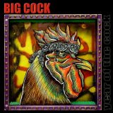 Big Cock - Year Of The Cock