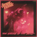 April Wine - The Nature Of The Beast