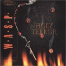 W.A.S.P. - Unholy Terror