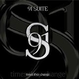 91 Suite - Times They Change