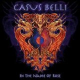 Casus Belli - In The Name Of Rose