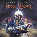 Iron Mask - Revenge Is My Name