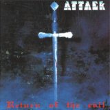 Attack - Return Of The Evil